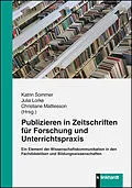 E-Book (pdf) Publizieren in Zeitschriften für Forschung und Unterrichtspraxis von 