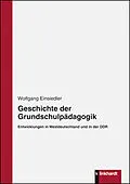 E-Book (pdf) Geschichte der Grundschulpädagogik von Wolfgang Einsiedler