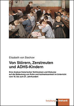 E-Book (pdf) Von Störern, Zerstreuten und ADHS-Kindern von Elisabeth von Stechow