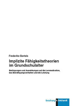 E-Book (pdf) Implizite Fähigkeitstheorien im Grundschulalter von Frederike Bartels