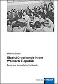 E-Book (pdf) Staatsbürgerkunde in der Weimarer Republik von Matthias Busch