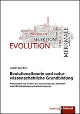 E-Book (pdf) Evolutionstheorie und naturwissenschaftliche Grundbildung von Judith Werther