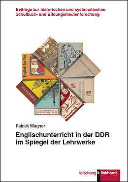 E-Book (pdf) Englischunterricht in der DDR im Spiegel der Lehrwerke von Patrick Wagner