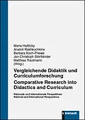 E-Book (pdf) Vergleichende Didaktik und Curriculumforschung - Comparative Research into Didactics and Curriculum von 