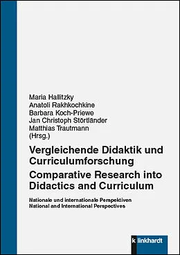 E-Book (pdf) Vergleichende Didaktik und Curriculumforschung - Comparative Research into Didactics and Curriculum von 