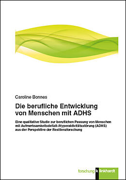 E-Book (pdf) Die berufliche Entwicklung von Menschen mit ADHS von Caroline Bonnes