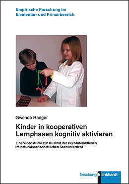 E-Book (pdf) Kinder in kooperativen Lernphasen kognitiv aktivieren von Gwendo Ranger