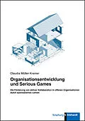 E-Book (pdf) Organisationsentwicklung und Serious Games von Claudia Müller- Kreiner