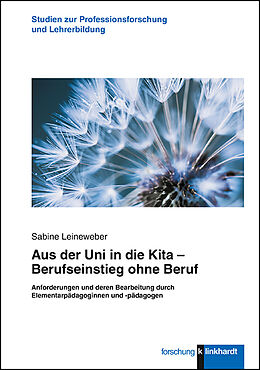E-Book (pdf) Aus der Uni in die Kita - Berufseinstieg ohne Beruf von Sabine Leineweber