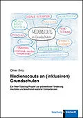 E-Book (pdf) Medienscouts an (inklusiven) Grundschulen von Oliver Britz