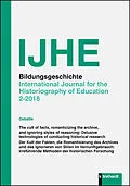 E-Book (pdf) IJHE Bildungsgeschichte - International Journal for the Historiography of Education von 