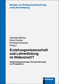 E-Book (pdf) Erziehungswissenschaft und Lehrerbildung im Widerstreit!? von 