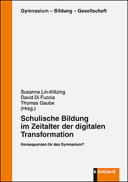 E-Book (pdf) Schulische Bildung im Zeitalter der digitalen Transformation von 