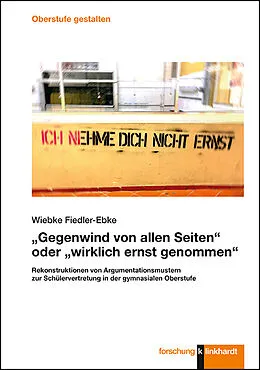 E-Book (pdf) Gegenwind von allen Seiten oder wirklich ernst genommen von Wiebke Fiedler-Ebke