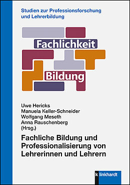 E-Book (pdf) Fachliche Bildung und Professionalisierung von Lehrerinnen und Lehrern von 