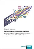 E-Book (pdf) Inklusion als Transformation?! von Benjamin Badstieber