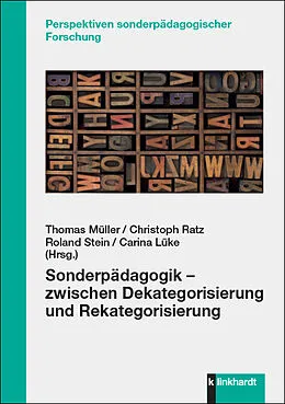 E-Book (pdf) Sonderpädagogik  zwischen Dekategorisierung und Rekategorisierung von Carina Lüke, Thomas Müller, Christoph Ratz
