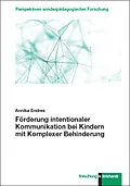 E-Book (pdf) Förderung intentionaler Kommunikation bei Kindern mit Komplexer Behinderung von Annika Endres