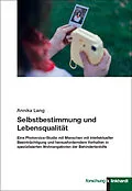 E-Book (pdf) Selbstbestimmung und Lebensqualität von Annika Lang