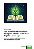 E-Book (pdf) The Power of Teachers: Well-Being and Intrinsic Motivation Beyond School Type von Verena Young