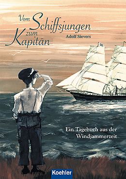 E-Book (epub) Vom Schiffsjungen zum Kapitän von Adolf Sievers