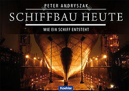 E-Book (epub) Schiffbau heute von Peter Andryszak