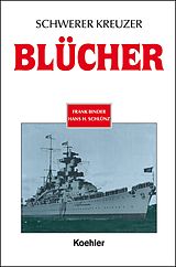 E-Book (epub) Schwerer Kreuzer Blücher von Frank Binder, Hans H. Schluenz