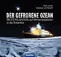 E-Book (epub) Der gefrorene Ozean von Peter Lemke, Stephanie von Neuhoff