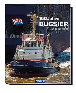 E-Book (epub) 150 Jahre Bugsier von Jan Mordhorst