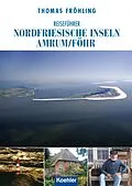 E-Book (epub) Reiseführer Nordfriesische Inseln Amrum/Föhr von Thomas Fröhling