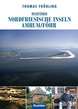 E-Book (epub) Reiseführer Nordfriesische Inseln Amrum/Föhr von Thomas Fröhling