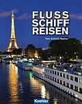 E-Book (epub) Flussschiffreisen von Peer Schmidt-Walther