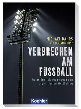 E-Book (epub) VERBRECHEN AM FUSSBALL von Michael Bahrs, Benjamin Best