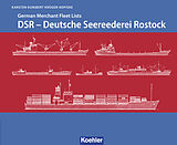 E-Book (epub) DSR - Deutsche Seereederei Rostock von Karsten Kunibert Krüger-Kopiske