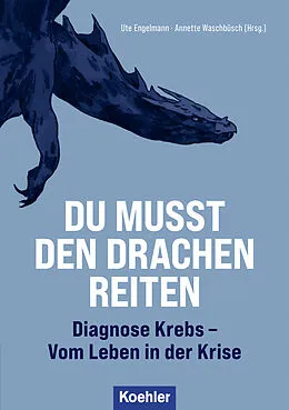 E-Book (epub) Du musst den Drachen reiten von Ute Engelmann, Annette Waschbüsch