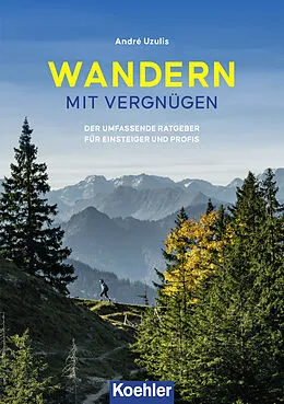 E-Book (epub) Wandern - Mit Vergnügen von André Uzulis