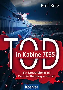 E-Book (epub) Tod in Kabine 7035 von Ralf Betz