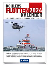 Kartonierter Einband Köhlers FlottenKalender 2024 von 