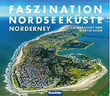 Fester Einband Faszination Nordseeküste - Norderney von Martin Elsen, Wolfgang Reichardt