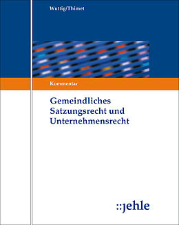 Loseblatt Gemeindliches Satzungsrecht und Unternehmensrecht von Fabian Dietl, Georg Große Verspohl, Thomas Hiller