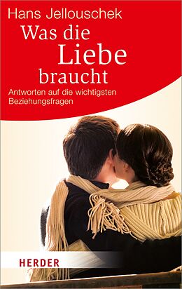 E-Book (epub) Was die Liebe braucht von Hans Jellouschek