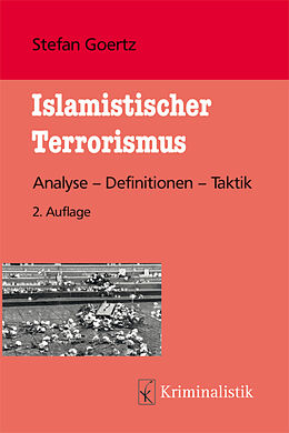 Kartonierter Einband Islamistischer Terrorismus von Stefan Goertz