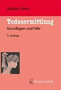 E-Book (pdf) Todesermittlung von Armin Mätzler, Ingo Wirth
