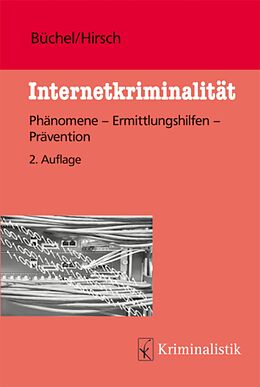 E-Book (epub) Internetkriminalität von Michael Büchel, Peter Hirsch