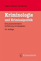Kartonierter Einband Kriminologie und Kriminalistik von Hans-Dieter Schwind, Jan-Volker Schwind