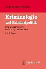 Kartonierter Einband Kriminologie und Kriminalistik von Hans-Dieter Schwind, Jan-Volker Schwind