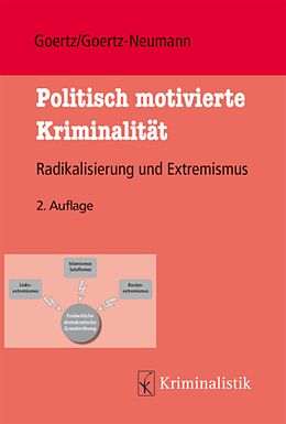E-Book (epub) Politisch motivierte Kriminalität und Radikalisierung von Stefan Goertz, Martina Goertz-Neumann