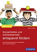 E-Book (pdf) Konzentration und Aufmerksamkeit entspannt fördern von Peter Thiesen