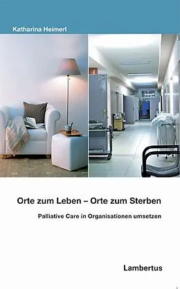 E-Book (pdf) Orte zum Leben - Orte zum Sterben von Katharina Heimerl