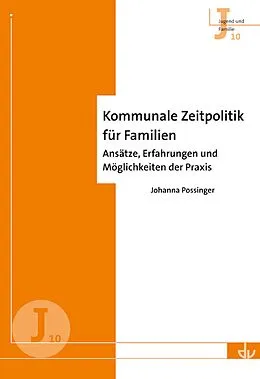 E-Book (pdf) Kommunale Zeitpolitik für Familien von Johanna Possinger